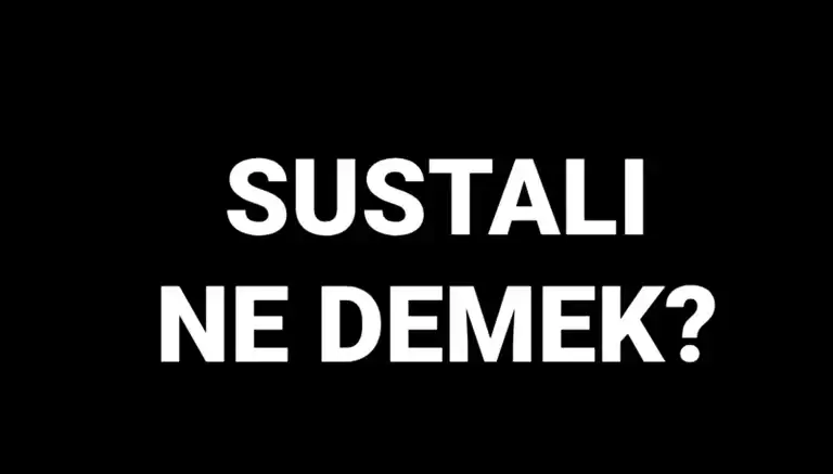 Sustalı Neymiş? Anlamı ve Sustalı Bıçaklar